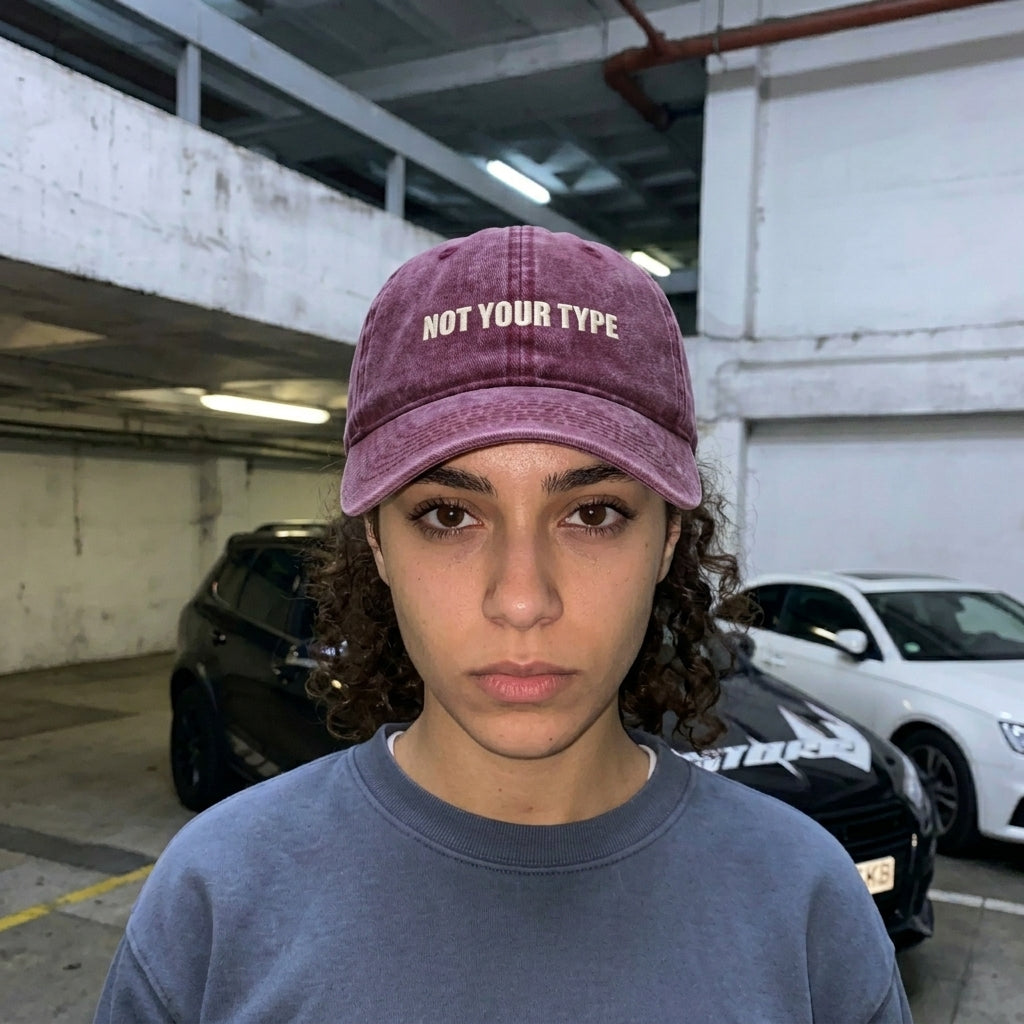 NOT YOUR TYPE WASHED CAP