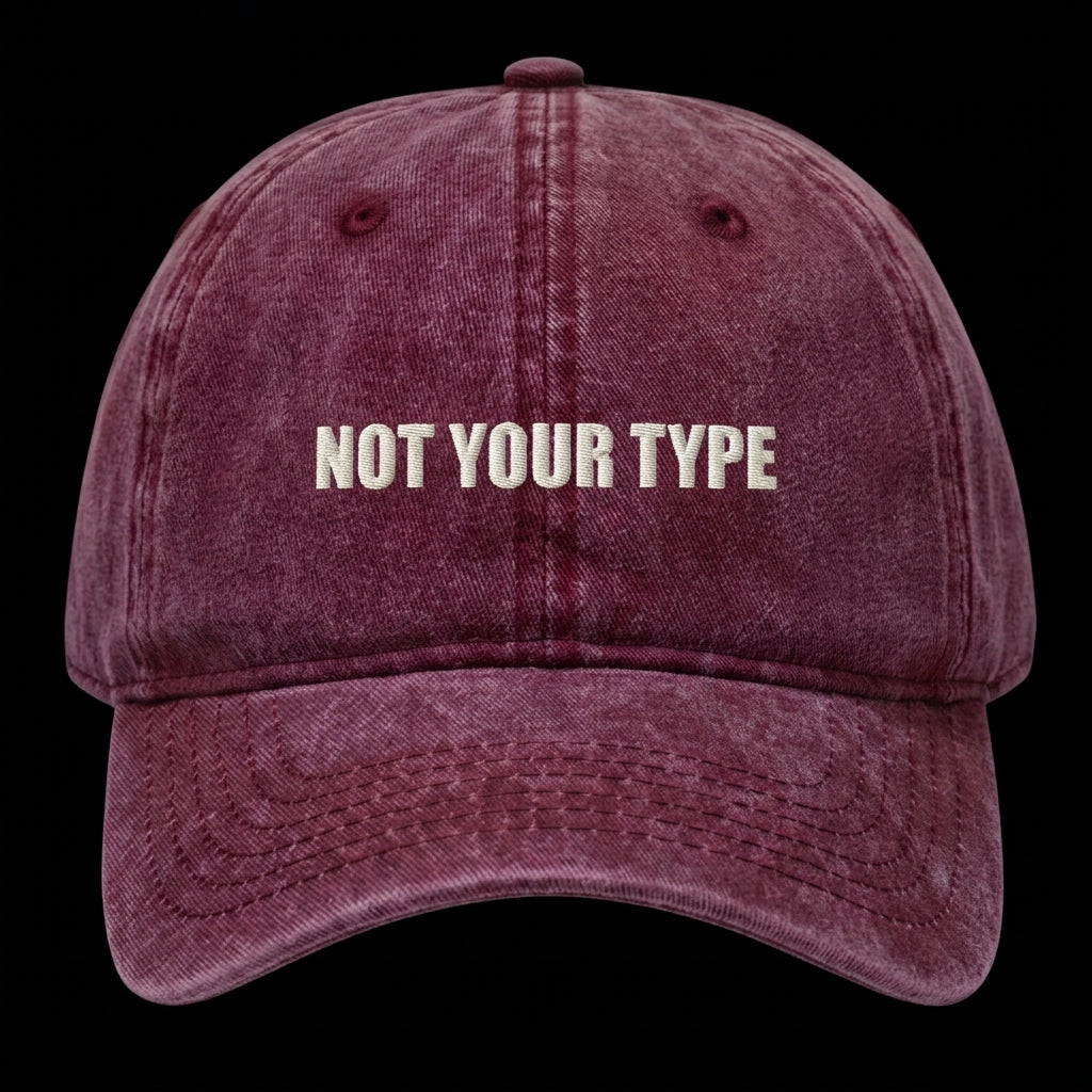NOT YOUR TYPE WASHED CAP